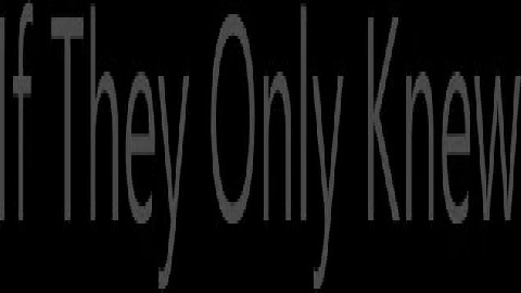 If They Only Knew - Lena Love, Jenny Simons