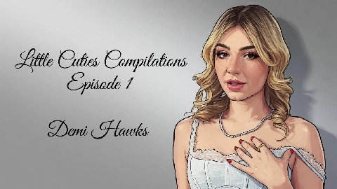Demi Hawks - Little Cuties Compilations