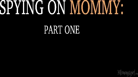 Trillium And Alexis Fawx Spying On Mommy Part One - MommysGirl
