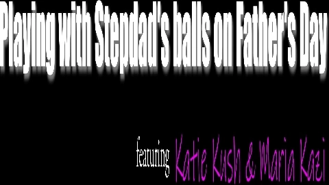 Sexy Little Blonde Teen Cuties: Playing With Step-Dads Balls On Fathers Day