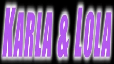 Karla Lola - Sloppy Girl