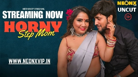 Horny Step Mom 2025 Neonx Vip Hindi Uncut Porn Video