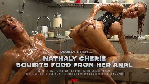 Nathaly Cherie squirts food from her anal - POWER FETISH