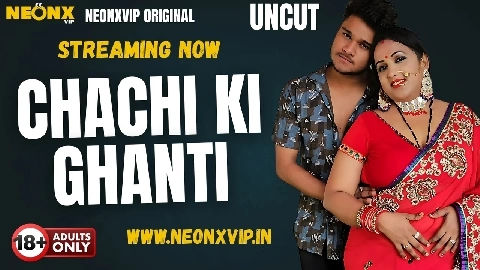Chachi Ki Ghanti 2025 Neonx Vip Hindi Uncut Porn Video
