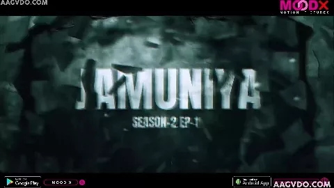 Jamuniya Season 02 Episode 01 Uncut (2023) MoodX Hindi Hot Web Series